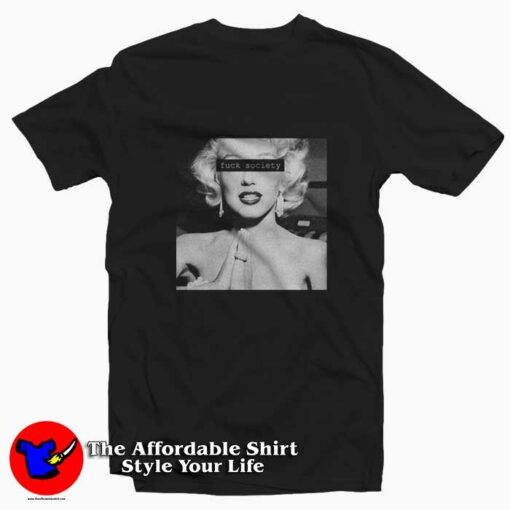 Marilyn Monroe Fck Society Graphic Unisex T-Shirt On Sale