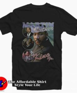 Martin Luther King Bootleg Vintage Style T-shirt On Sale Martin Luther King Bootleg Vintage Style T-shirt On Sale