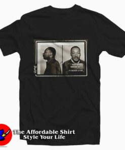 Martin Luther King MLK Taza Shot T-Shirt On Sale Martin Luther King MLK Taza Shot T-Shirt On Sale
