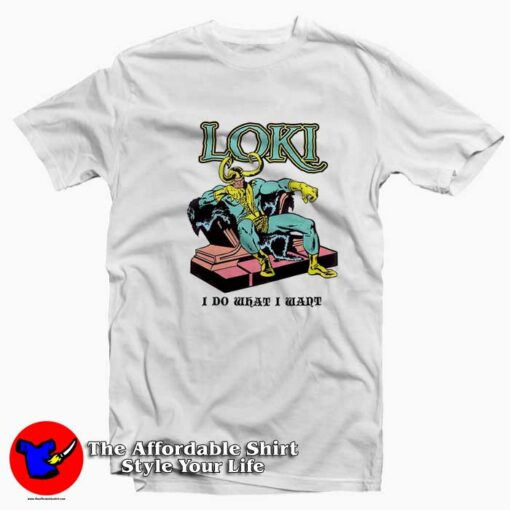 Marvel The Avengers Loki I Do What I Want T-shirt On Sale