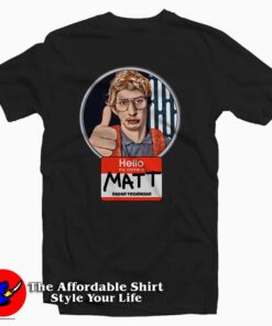 Matt Radar Technician Tee Shirt Matt Radar Technician Tee Shirt