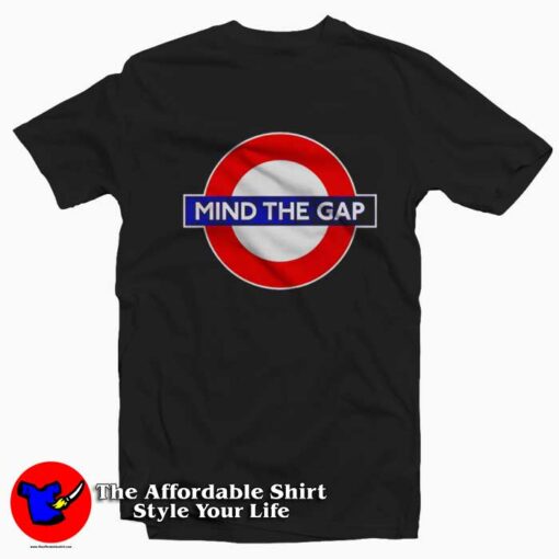 Mind The Gap Vintage Graphic Unisex T-Shirt On Sale