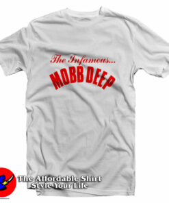 Mobb Deep The Infamous Rap Graphic T Shirt On Sale 1