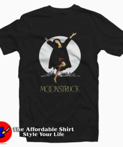 Moonstruck 80s Romantic Comedy T Shirt On Sale 1