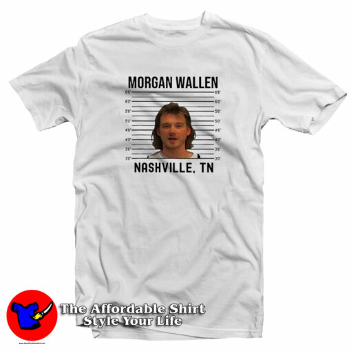 Morgan Wallen Mugshot Nashville T-Shirt