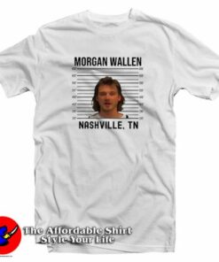 Morgan Wallen Mugshot Nashville T-Shirt