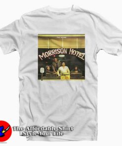 Morrison Hotel Album Cover The Doors Band T shirt On Sale 1