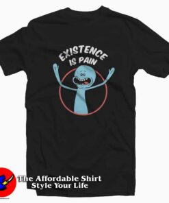 Mr Meeseeks Existence Is Pain Unisex T shirt On Sale 1