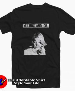 Mulholland Drive Tee Shirt 1 Mulholland Drive Tee Shirt 2