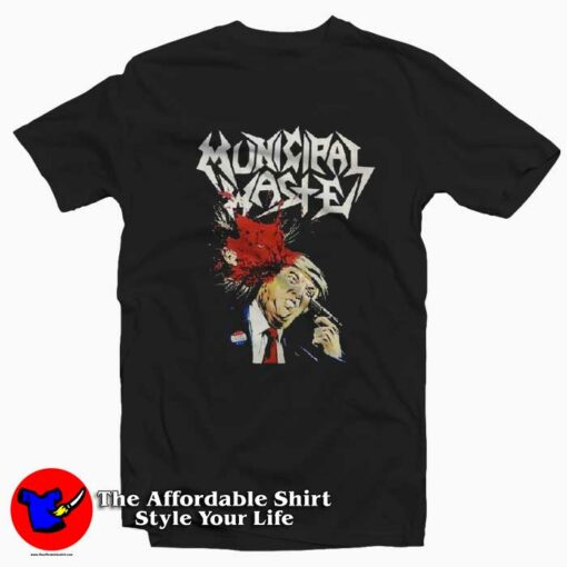 Municipal Waste Trump Heavy Metal T-shirt On Sale