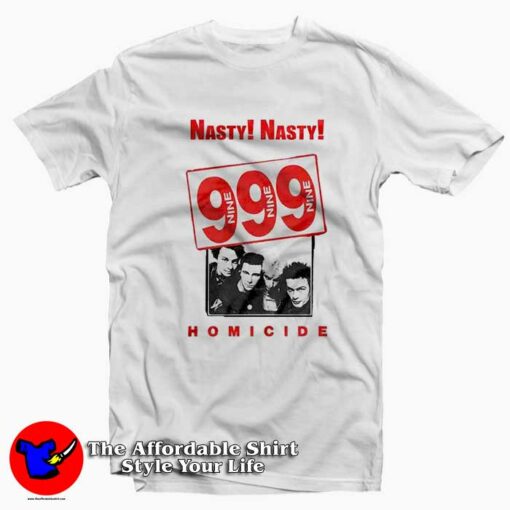 Nasty Nasty 999 Homicide Vintage Unisex T-shirt On Sale