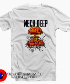 Neck Deep Bomb Cloud T Shirt For Men Or Women 2