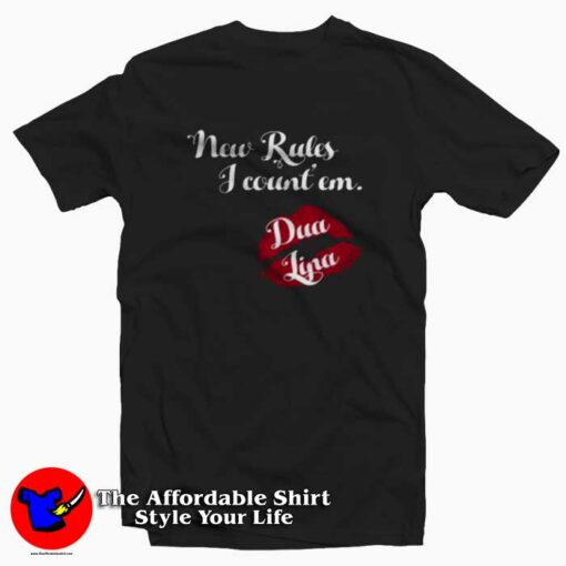 New Rules I Count’em Dua Lipa Graphic T-shirt On Sale