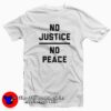 No Justice No Peace Unisex T-shirt Trends