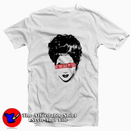 Not Today Satan Bianca Del Rio Unisex T-shirt On Sale