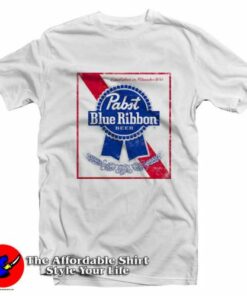 Pabst Blue Ribbon Established In Milwaukee T-shirt On Sale Pabst Blue Ribbon Established In Milwaukee T-shirt On Sale