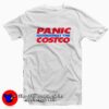 Panic at The Costco Funny T-Shirt Cheap