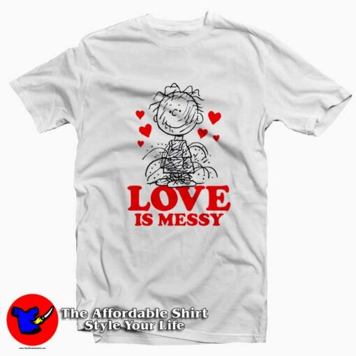 Peanuts Pigpen Love Is Messy Unisex T-Shirt On Sale