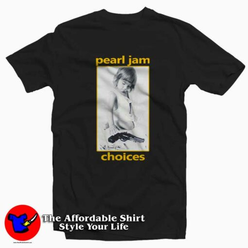 Pearl Jam Choices Tee Shirt