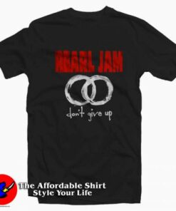 Pearl Jam Don't Give Up Overlapping Vintage T shirt On Sale 2