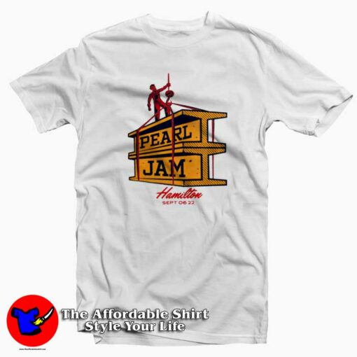 Pearl Jam’s Heading To Hamilton Tonight T-Shirt On Sale