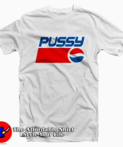 Pepsi Logo Pussy Parody Unisex T Shirt Cheap Pepsi Logo Pussy Parody Unisex T Shirt Cheap