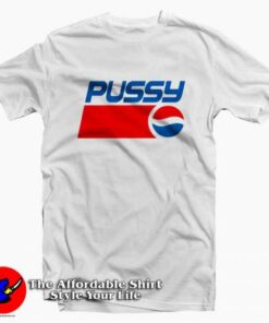 Pepsi Logo Pussy Parody Unisex T Shirt Cheap Pepsi Logo Pussy Parody Unisex T Shirt Cheap