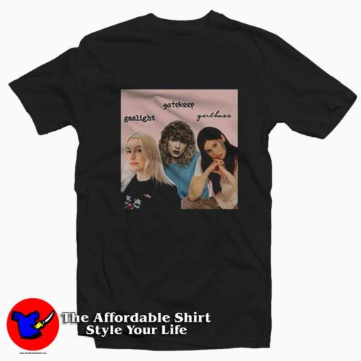 Phoebe Taylor Gracie Gaslight Gatekeep Girlboss T-Shirt On Sale