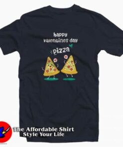 Pizza is my Valentine love T-Shirt Gift Valentine’s Day Pizza is my Valentine love T-Shirt Gift Valentine’s Day