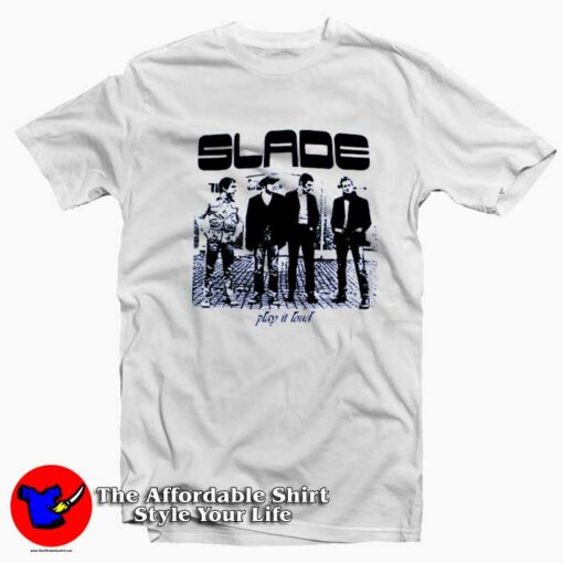 Play It Loud Slade Band 1970 Vintage T-shirt On Sale