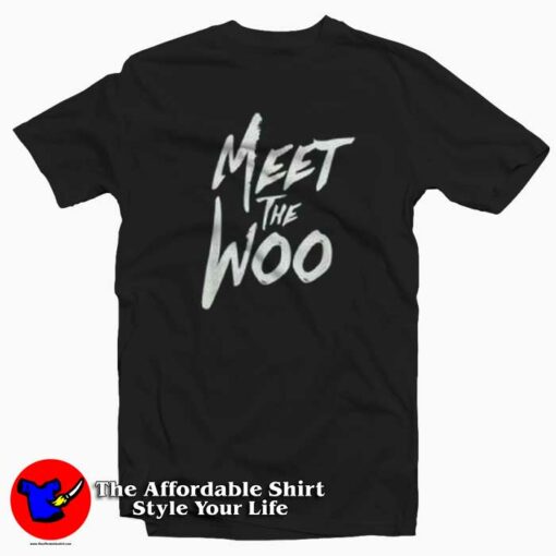 Pop Smoke Quote Meet The Woo Graphic T-shirt On Sale