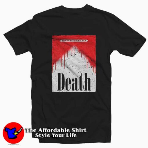 Population Filter Death Graphic T-Shirt On Sale