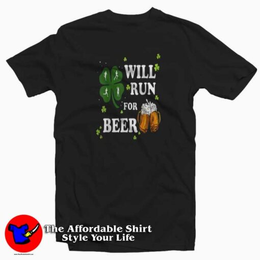 Pretty Will Run For Beer Drinking Irish T-Shirt For St Patrick’s Day