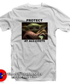 Protect At All Costs Baby Yoda Unisex T-Shirt On Sale 1 Protect At All Costs Baby Yoda Unisex T Shirt On Sale 2