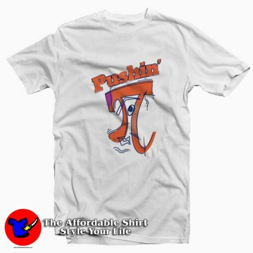 Pushin Pi Math & Hip-Hop Graphic T-Shirt On Sale