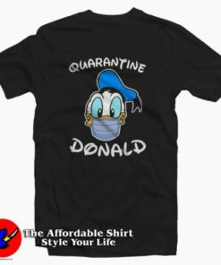 Quarantine Donald Wear Mask Cute Disney T-Shirt Cheap