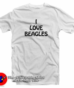 i love beagles T-Shirt