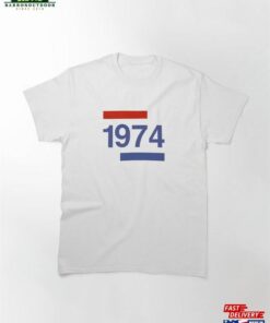 1974 Classic T-Shirt Hoodie 1974 Classic T-Shirt Hoodie