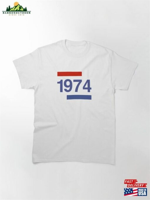 1974 Classic T-Shirt Hoodie