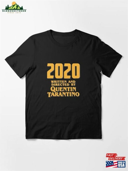 2020 By Tarantino Essential T-Shirt Hoodie