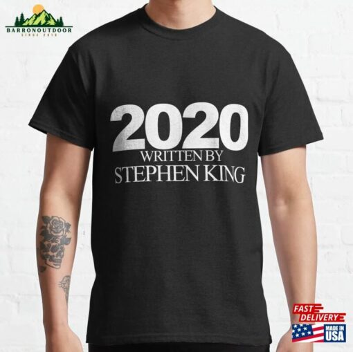 2020 Written By Stephen King Classic T-Shirt Unisex