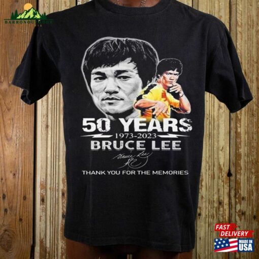 50 Years 1973 – 2023 Bruce Lee Thank You For The Memories Signature Shirt Sweatshirt Hoodie Classic