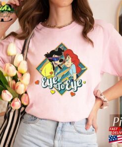 90S Disney Couples A Goofy Movie Powerline Roxanne Eye To Shirt Magic Kingdom Hoodie T-Shirt 90S Disney Couples A Goofy Movie Powerline Roxanne Eye To Shirt Magic Kingdom Hoodie T-Shirt