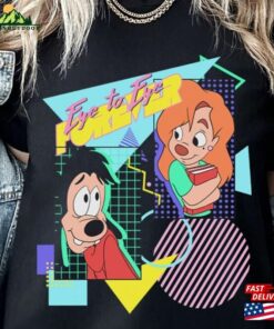 90S Disney Couples A Goofy Movie Powerline Roxanne Eye To Shirt Magic Kingdom Hoodie Unisex 90S Disney Couples A Goofy Movie Powerline Roxanne Eye To Shirt Magic Kingdom Hoodie Unisex