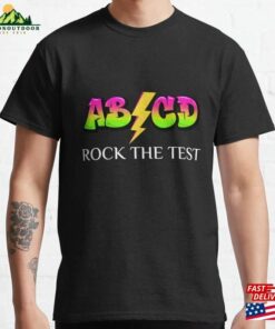 Abcd Rock The Test Classic T-Shirt Sweatshirt
