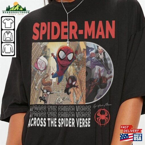 Across The Spider Verse 2023 Shirt 90S Y2k Merch Vintage Miles Morales Movie Super Hero Woman Tee V3 L106mu Sweatshirt Unisex