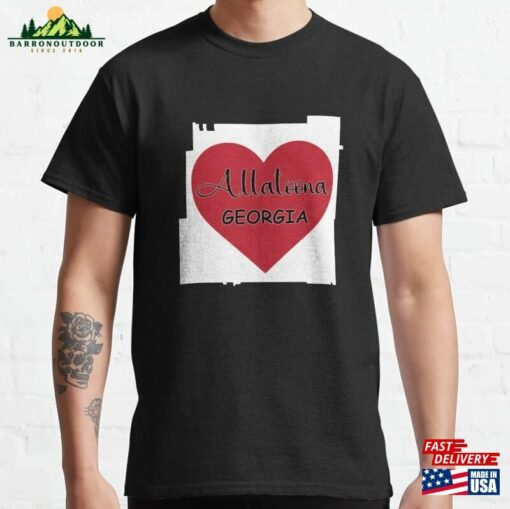 Allatoona Georgia Heart In County Outline Classic T-Shirt Unisex Sweatshirt