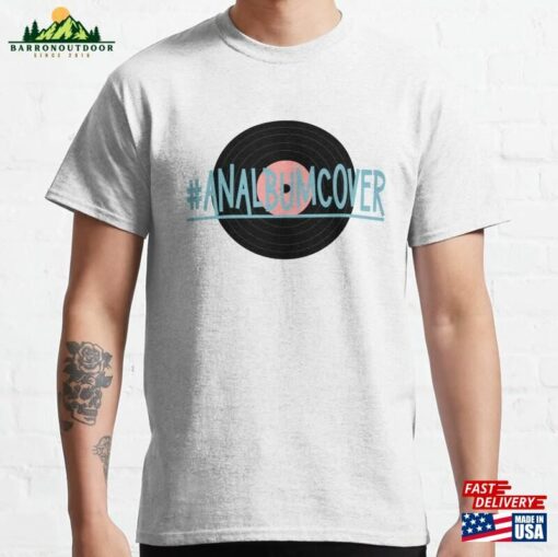 An Album Cover Classic T-Shirt Sweatshirt