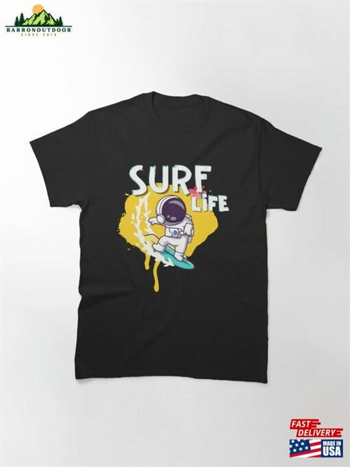 Astronaut Surfing Classic T-Shirt Sweatshirt