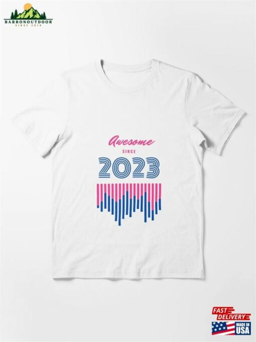 Awesome Since 2023 Essential T-Shirt Hoodie